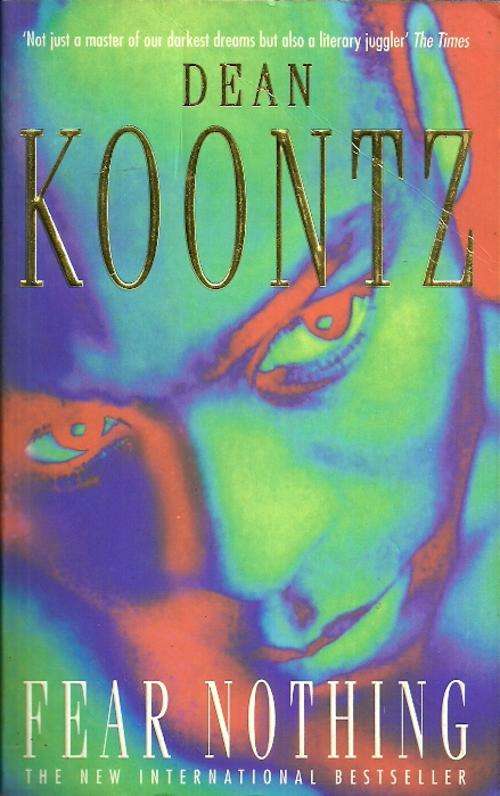 Fear Nothing by Dean Koontz
