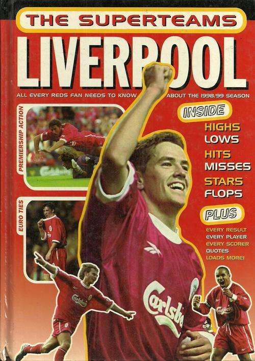 LIVERPOOL FC - Annual 1998/99 ( Hard Cover )