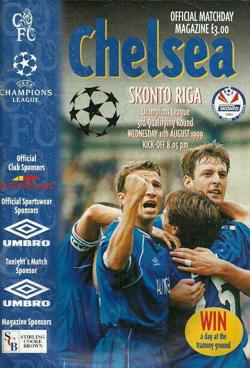 Chelsea v Skonto Riga ( Latvia ) 1999/00 Champions League Qualifying Rnd 1st Leg Programme