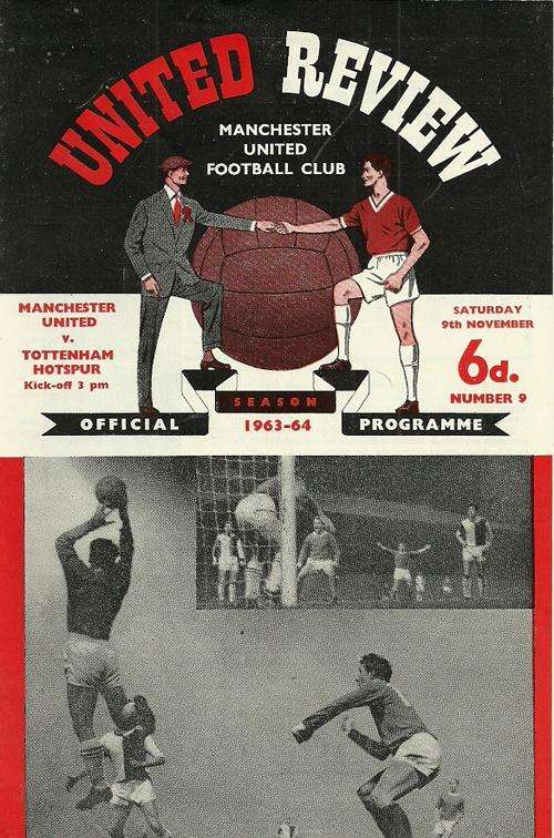 Manchester United v Tottenham Hotspur 1963/64 League Divison 1 Match Programme