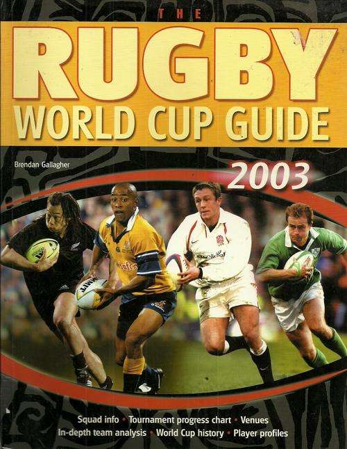 The 2003 Rugby World Cup Guide