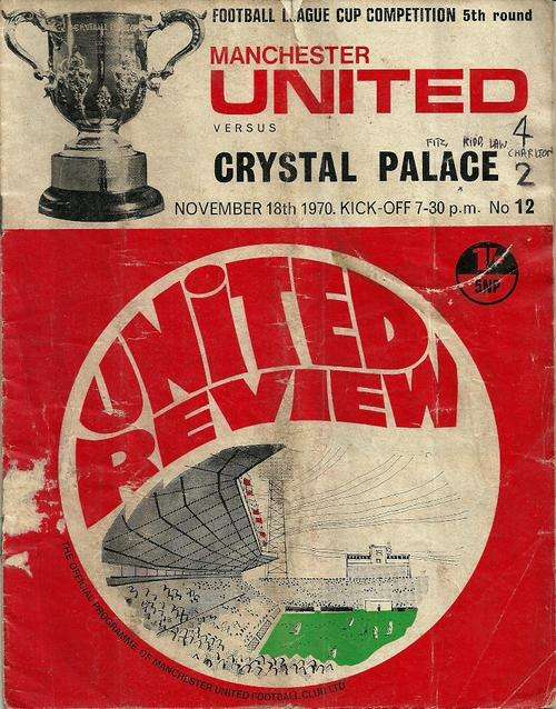 Manchester United vs Crystal Palace 1971/72 League Cup 5th Rnd Match Programme