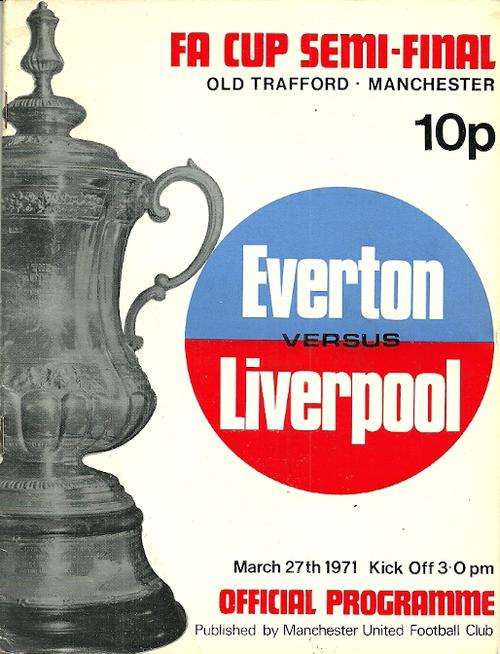 Everton v Liverpool 1971 FA Cup Semi Final Programme