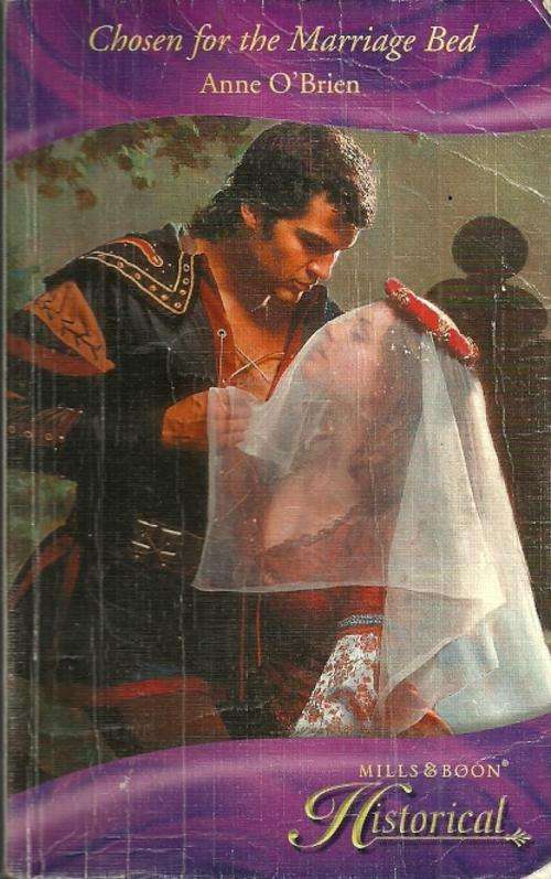 Chosen for the Marriage Bed by Anne O'Brien - Historical Romance