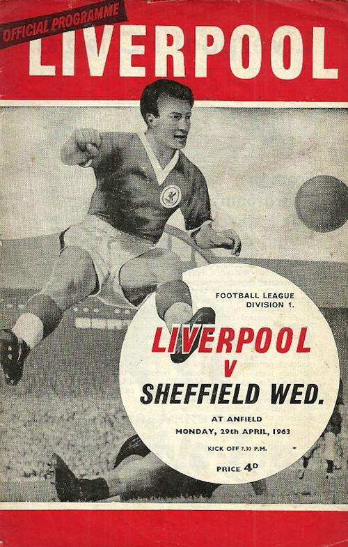 Liverpool v Sheffield Wednesday 1962/63 Division 1 League Match Programme