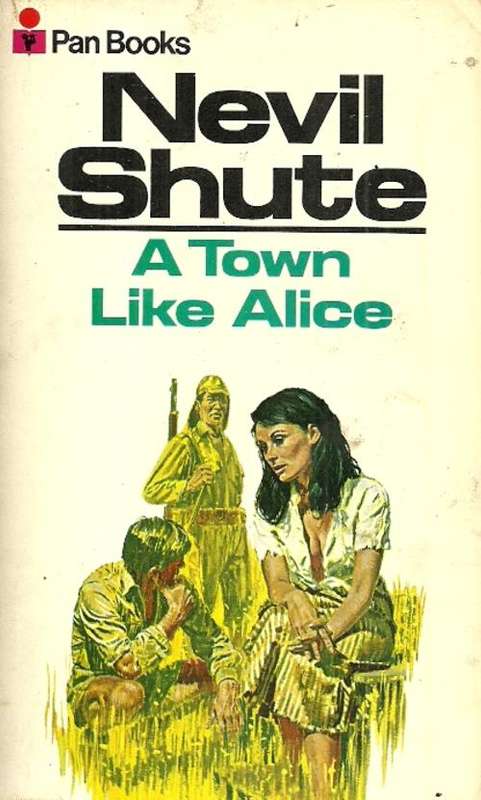 A Town Like Alice by Nevil Shute
