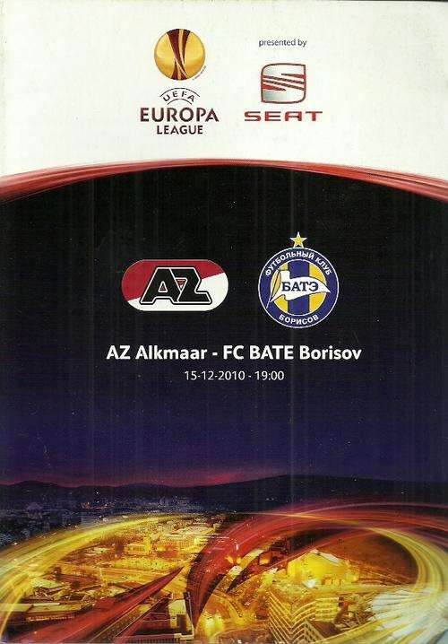 AZ Alkmaar v Bate Borisov ( Belarus ) 2010/11 Europa League Group Stage Programme