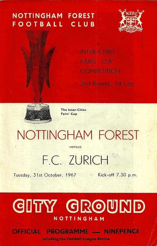 Nottingham Forest v FC Zurich ( Swz ) 1967/68 UEFA Fairs Cup 2nd Rnd, 1st Leg Match Programme