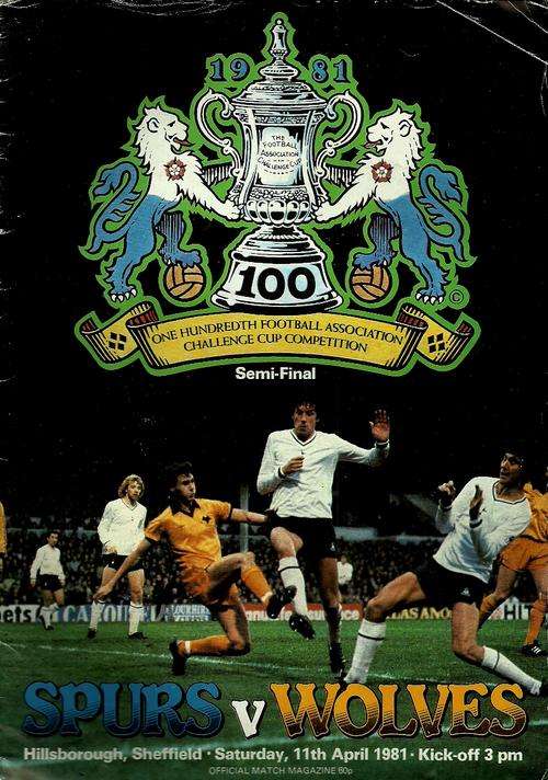 Tottenham Hotspur v Wolves 1981 FA Cup Semi Final Match Programme