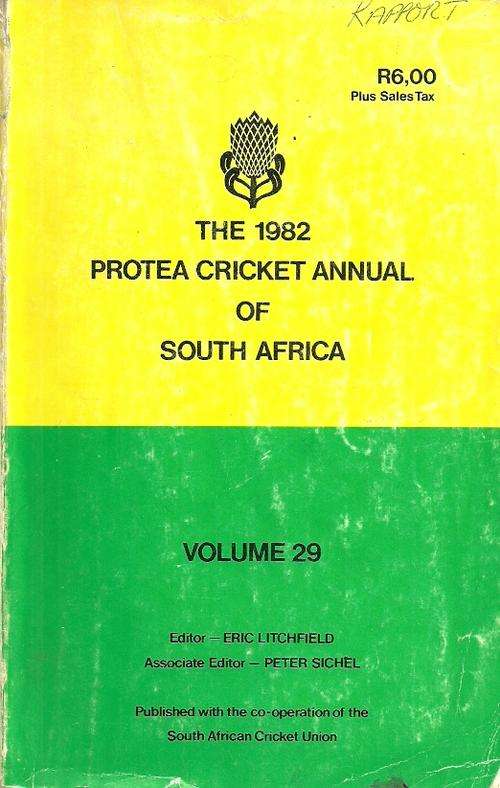 The 1982 Protea Cricket Annual Of South Africa - Vol 29