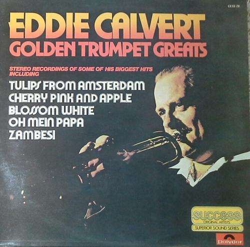 EDDIE CALVERT - GOLDEN TRUMPET GREATS LP Vinyl Record