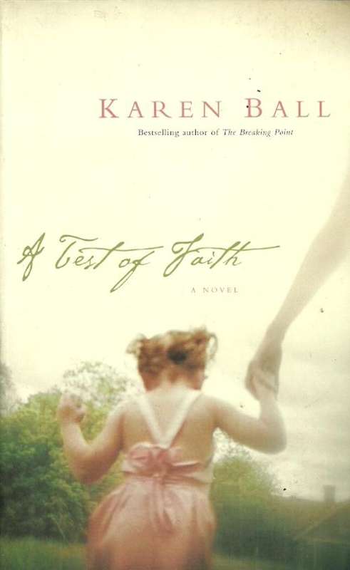 A Test of Faith by Karen Ball