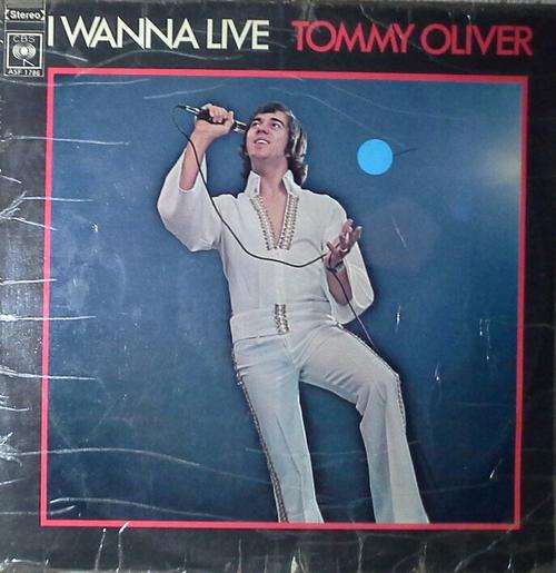 I WANNA LIVE - TOMMY OLIVER LP Vinyl Record