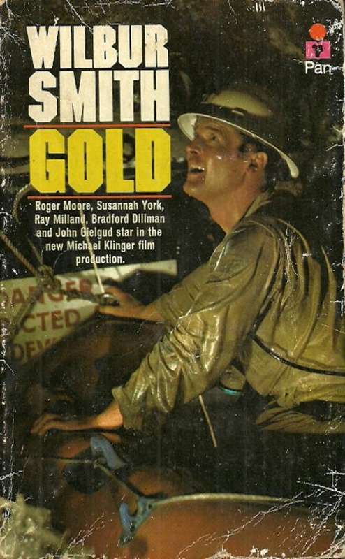 Gold by Wilbur Smith