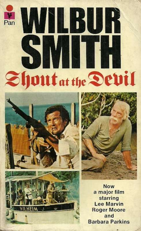 Shout at the Devil by Wilbur Smith