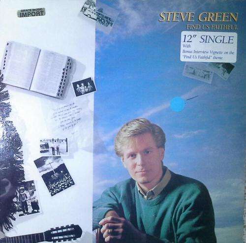 STEVE GREEN -  FIND US FAITHFUL LP Vinyl Record