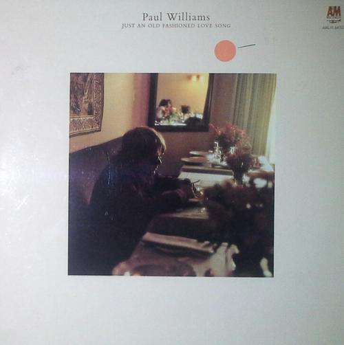 Paul Williams - JUST AN OLD FASHIONED LOVE SONG LP Vinyl Record