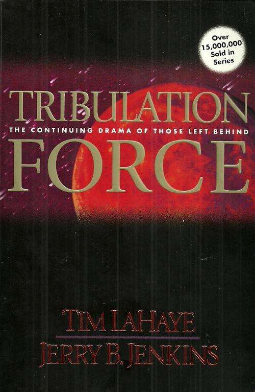 Tribulation Force by Tim La Haye & Jerry B. Jenkins