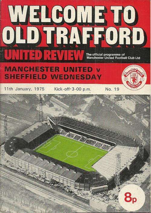 Manchester United v Sheffield Wednesday 1974/75 Division 2 Match Programme