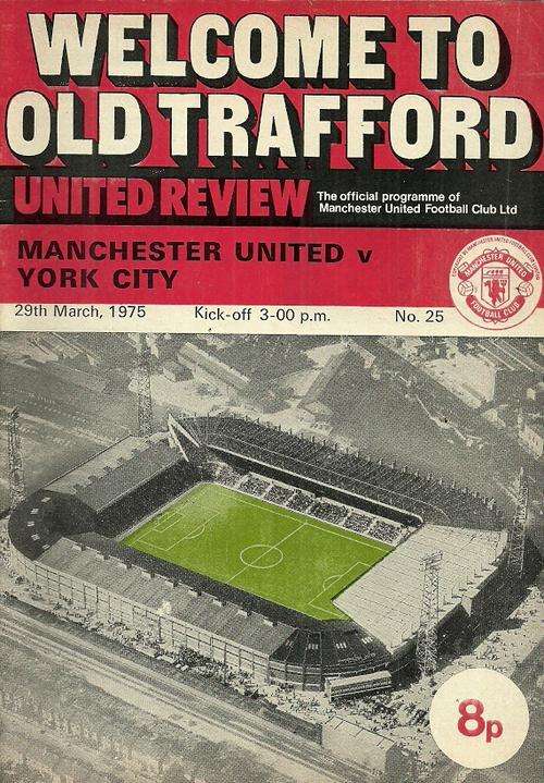 Manchester United v York City 1974/75 Division 2 Match Programme