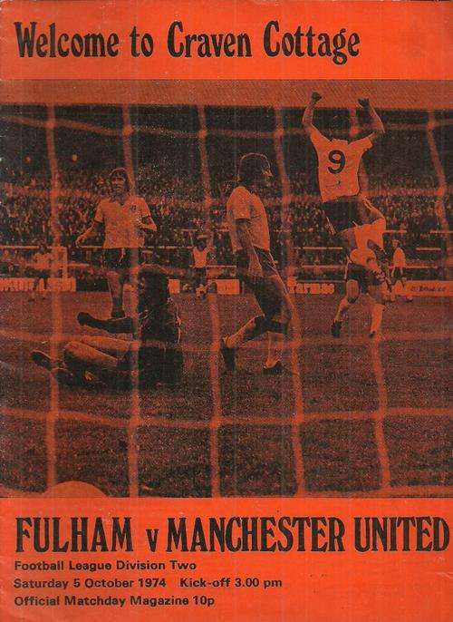 Fulham v Manchester United 1974/75 Division 2 Match Programme
