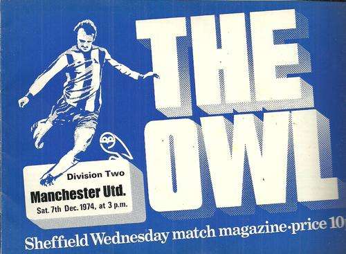 Sheffield Wednesday v Manchester United 1974/75 Division 2 Match Programme