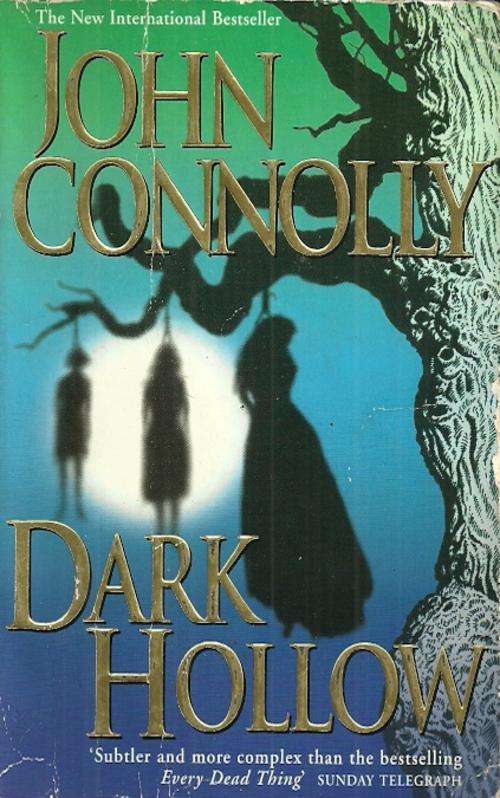Dark Hollow by John Connolly