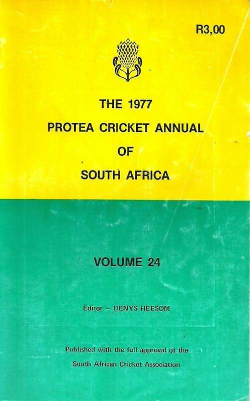 The 1977 Protea Cricket Annual Of South Africa - Vol 24