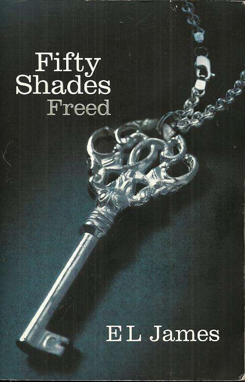 Fifty Shades Freed by EL James