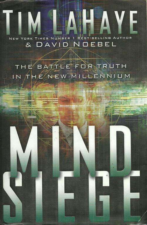 Mind Siege by Tim La Haye & David Noebel ( Hard Cover )