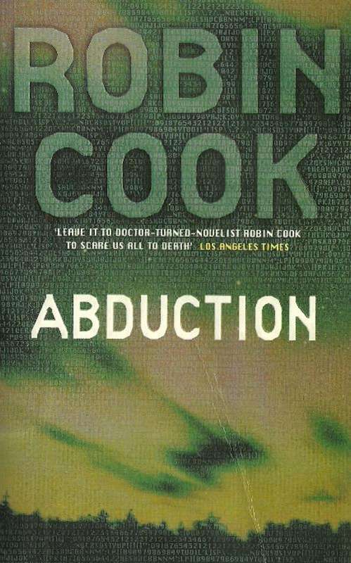 ABDUCTION by Robin Cook