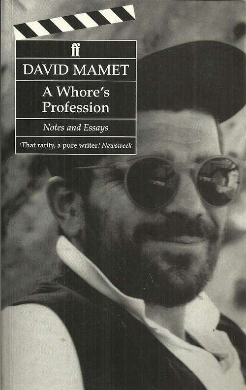 A Profession - Notes and Essays by David Mamet