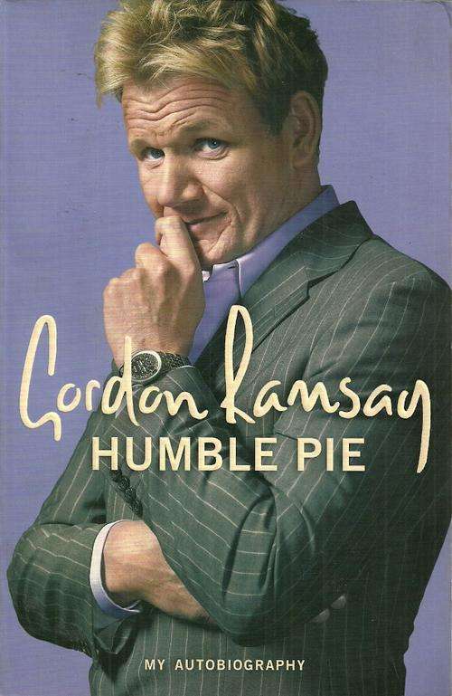 Gordon Ramsay : Humple Pie - My Autobiography