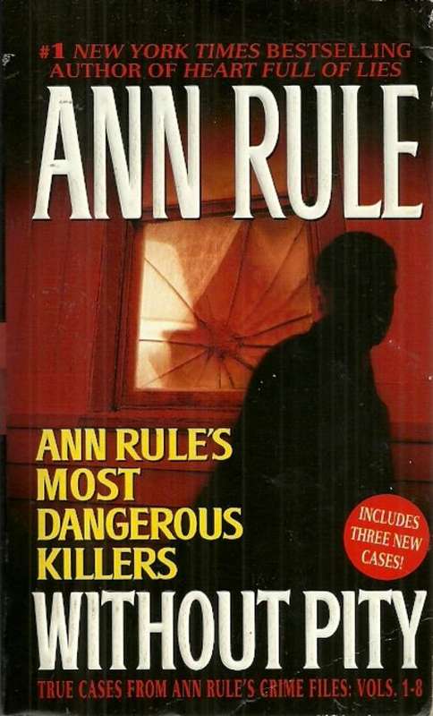 Without Pity by Ann Rule