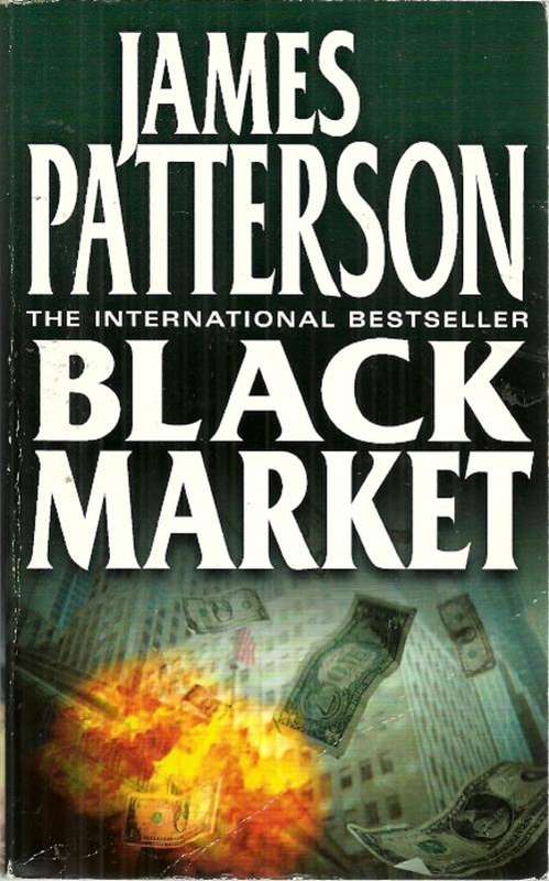 Black Market by James Patterson