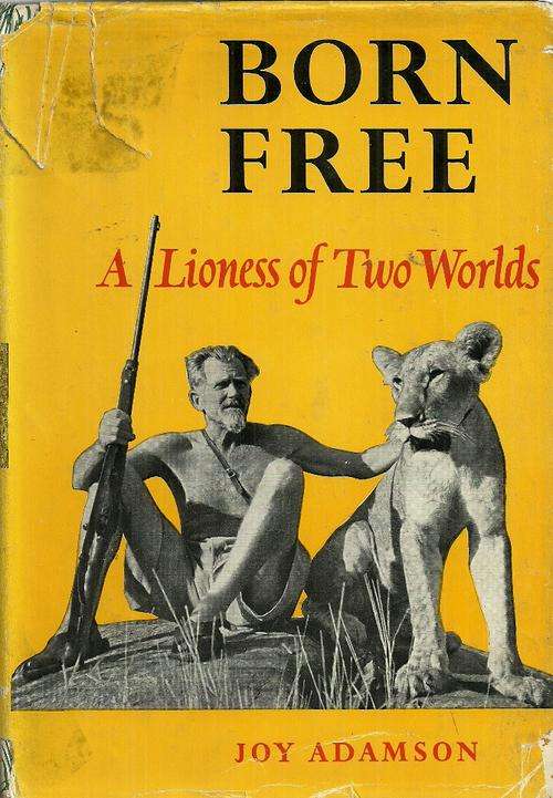Born Free - A Lioness of Two Worlds by Joy Adamson ( Hard Cover )