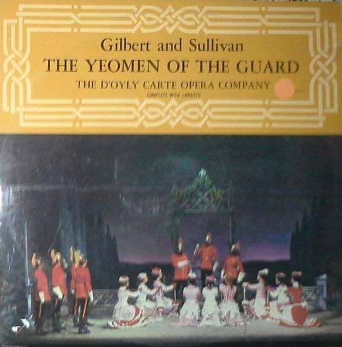 Gilbert and Sullivan - The Yeomen Of The Guard   LPs Vinyl Records