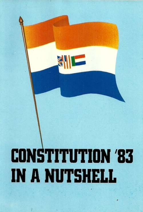 South African National Party - Constitution `83 in a Nutshell Brochure