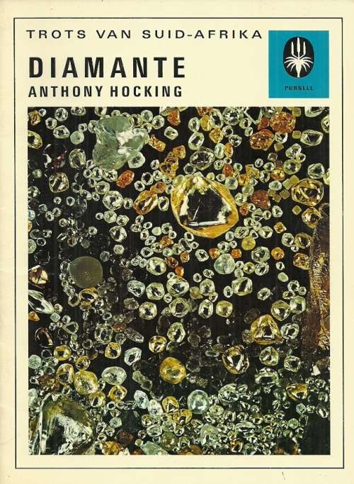 TROTS VAN SUID-AFRIKA : DIAMANTE by Anthony Hocking