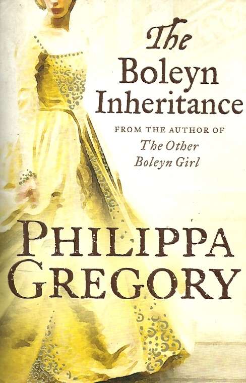 The Boleyn Inheritance by Philippa Gregory