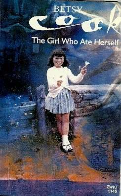 Betsy Cook - The Girl Who Ate Herself Cassette Tape