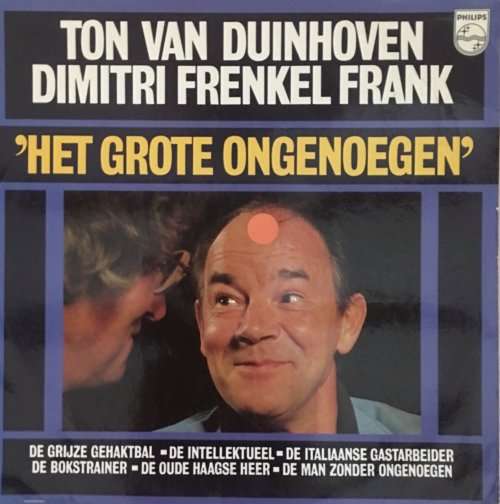 Ton Van Duinhoven / Dimitri Frenkel Frank - `HET GROTE ONGENOEGEN` LP Vinyl Record