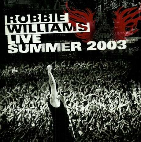 Robbie Williams Live Summer 2003 ( CD )