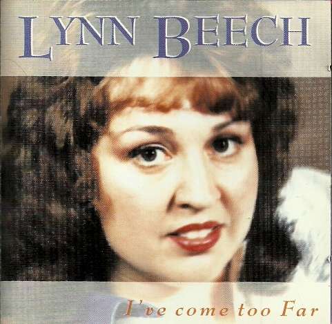 Lynn Beech - I`ve come too far ( CD )