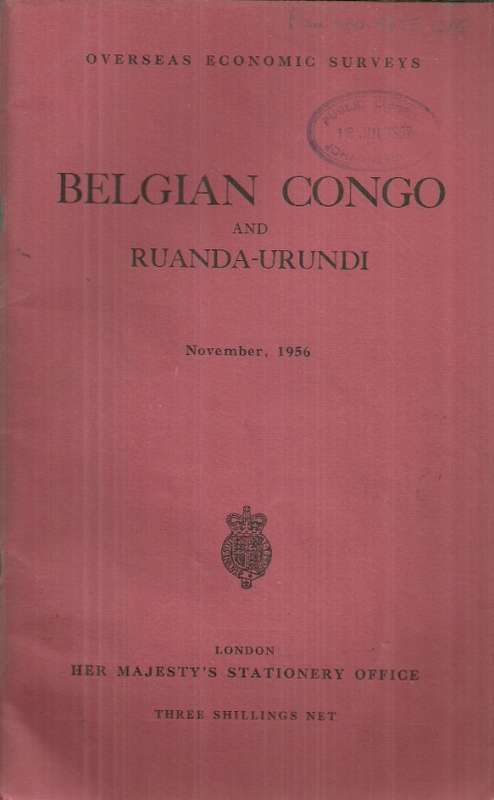 Overseas Economic Surveys : Belgian Congo and Ruanda-URUNDI - Nov, 1956 Booklet