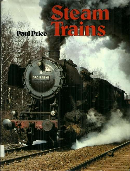 Steam Trains by Paul Price ( Hard Cover )