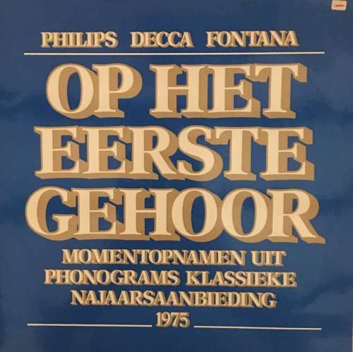 OP HET EERSTE GEHOOR LP Vinyl Record