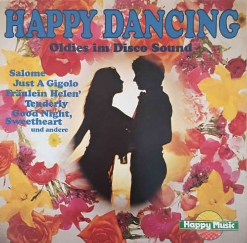 HAPPY DANCING - Oldies in Disco Sound LP Vinyl Record