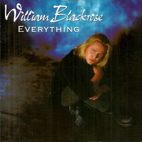 William Blackrose - Everything ( CD )