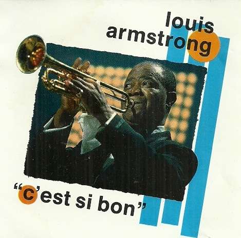 Louis Armstrong - `c`est si bon` ( CD )